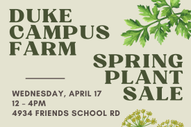 Duke Campus Farm Spring Plant Sale flyer